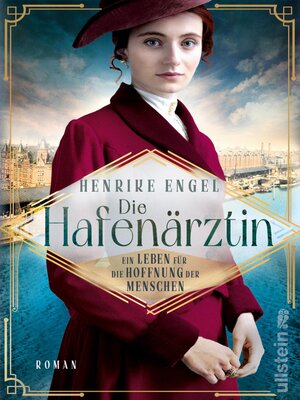 cover image of Die Hafenärztin. Ein Leben für die Hoffnung der Menschen